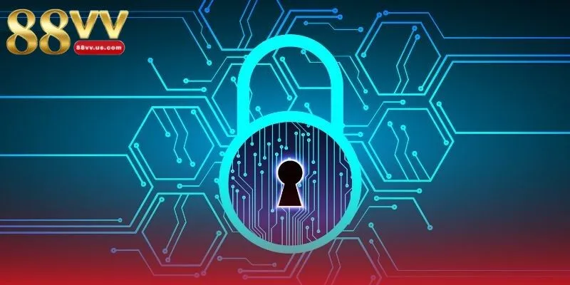 Chính sách bảo mật đảm bảo an toàn cho tất cả thành viên tham gia